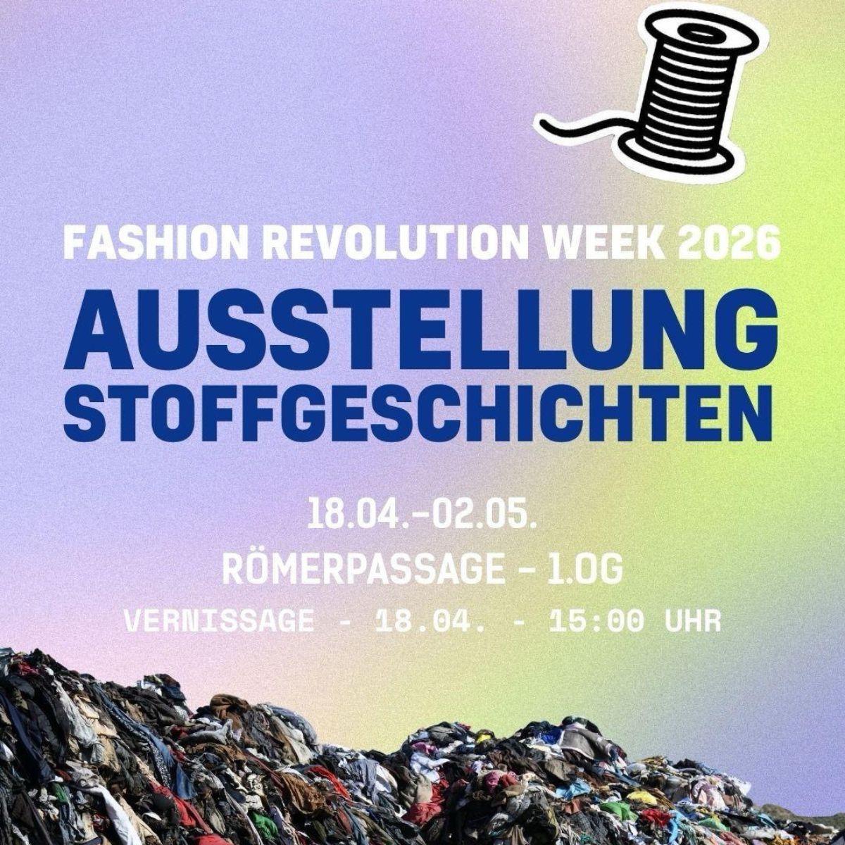 Ausstellung Stoffgeschichten im Rahmen der Fashion Revolution Week 2026 - Fair Friends Mainz